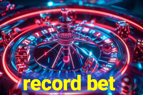 record bet